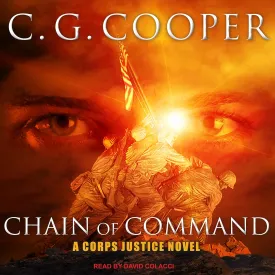 Chain of Command (Corps Justice) Audio CD  Unabridged, March 21, 2017