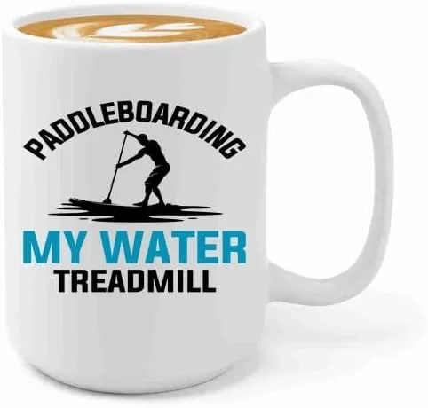 Paddleboard Coffee Mug 15oz White -Paddleboarding My water - Surfboard or Paddleboard Vintage stand up paddle surfing