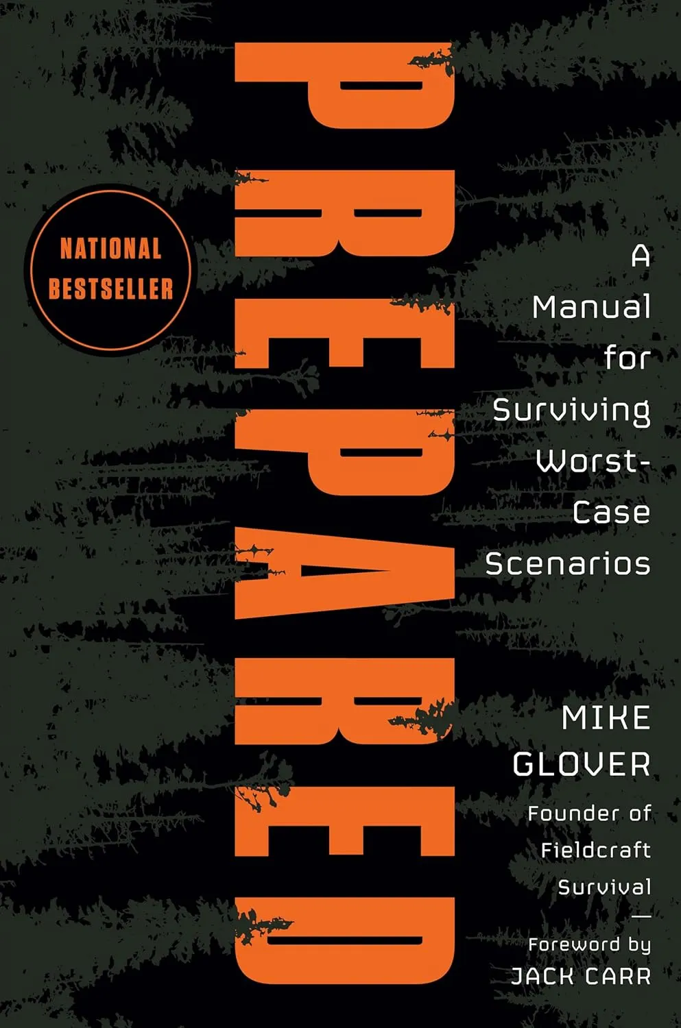 Prepared: A Manual for Surviving Worst-Case Scenarios Hardcover  June 6, 2023