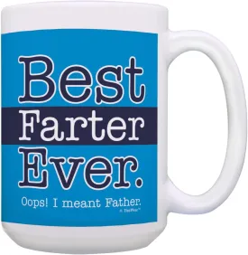 ThisWear Best Dad Mug for Dad Best Farter Ever Oops I Meant Father Funny Dad Mug Ceramic 15oz Ceramic Coffee Mug with Handle Blue